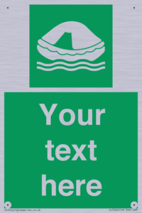 Custom sign safe condition Liferaft